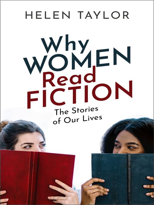 Title details for Why Women Read Fiction by Helen Taylor - Available
